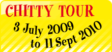 Chitty Tour - 4 July 2009 to 7 June 2010